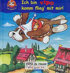 VIPO Hard Cover Buch Ich bin VIPO - komm flieg' mit mir!