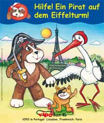 VIPO Pappbilderbuch Hilfe! Ein Pirat auf dem Eiffelturm!